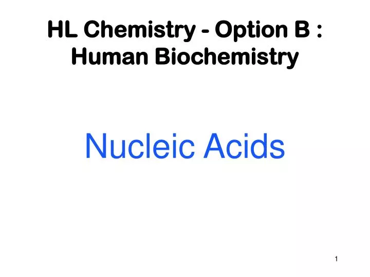 hl chemistry option b human biochemistry
