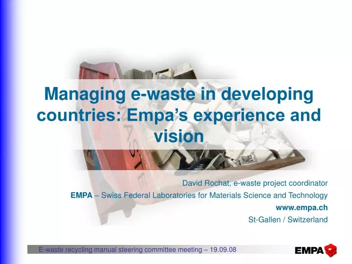 managing e waste in developing countries empa s experience and vision