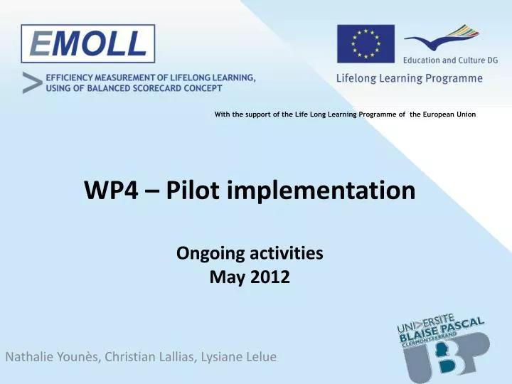 wp4 pilot implementation ongoing activities may 2012