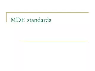 MDE standards