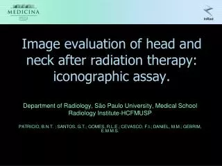 Image evaluation of head and neck after radiation therapy: iconographic assay.