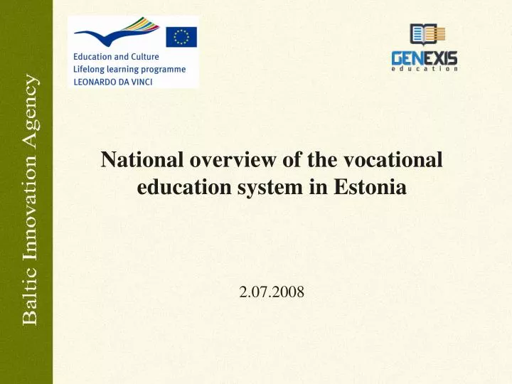 national overview of the vocational education system in estonia 2 07 2008