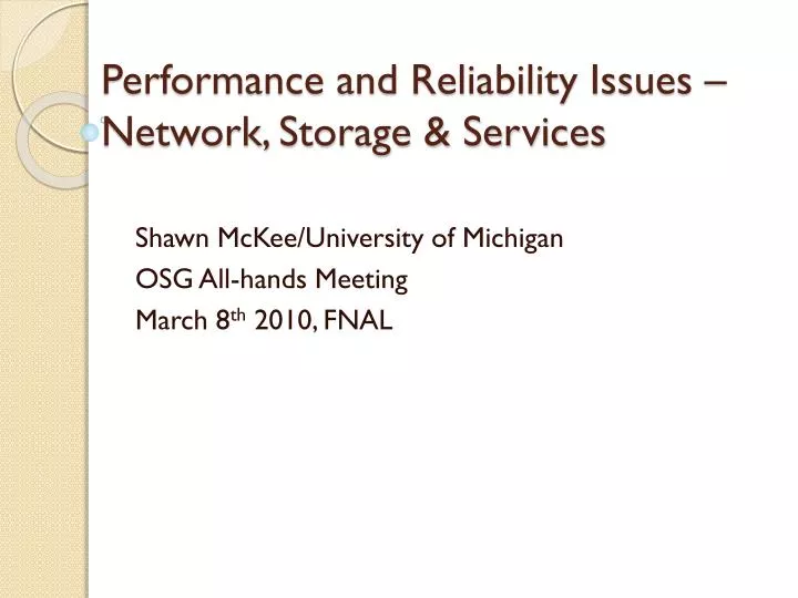 performance and reliability issues network storage services