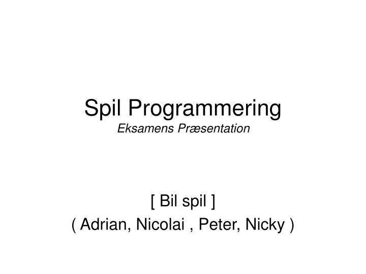 spil programmering eksamens pr sentation