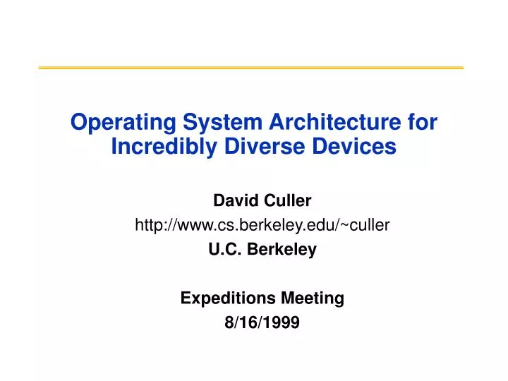 operating system architecture for incredibly diverse devices