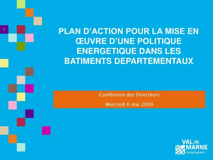 plan d action pour la mise en uvre d une politique energetique dans les batiments departementaux
