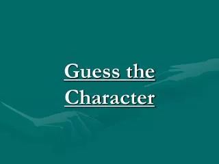 Guess the Character