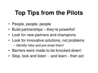 Top Tips from the Pilots