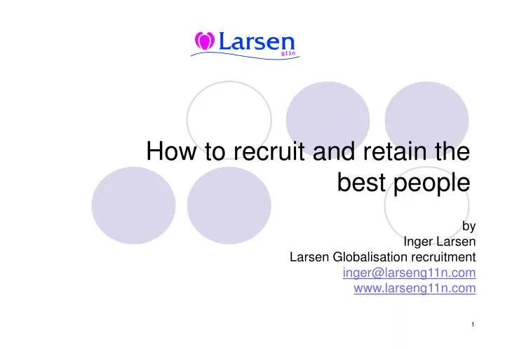 how to recruit and retain the best people
