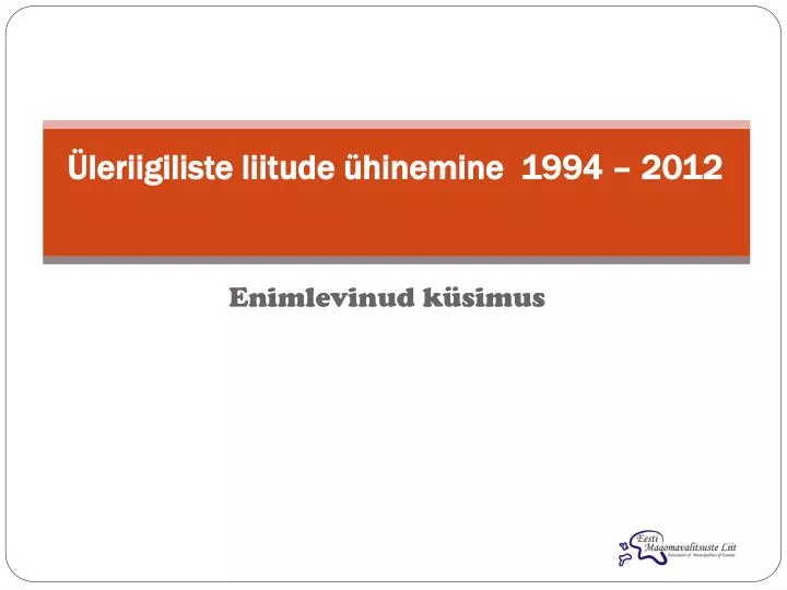 leriigiliste liitude hinemine 1994 2012