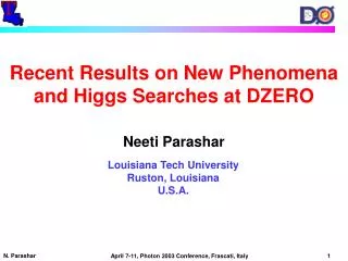 Recent Results on New Phenomena and Higgs Searches at DZERO Neeti Parashar