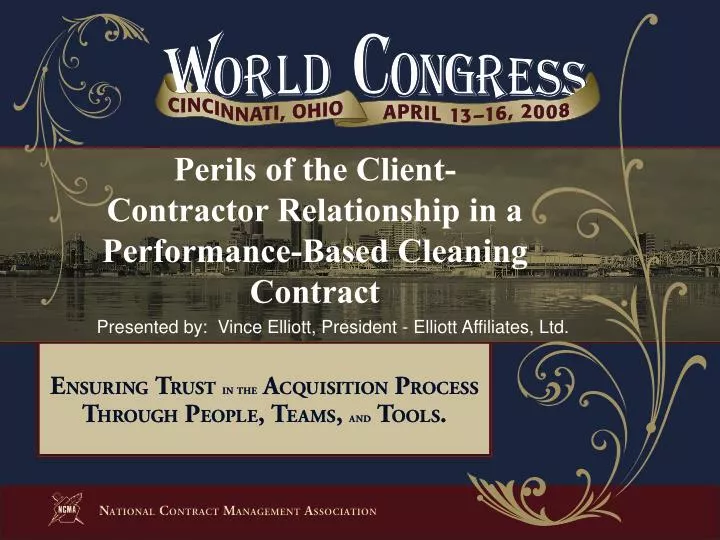 perils of the client contractor relationship in a performance based cleaning contract