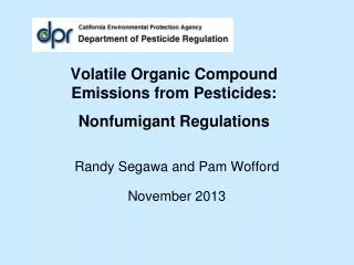 Volatile Organic Compound Emissions from Pesticides: Nonfumigant Regulations