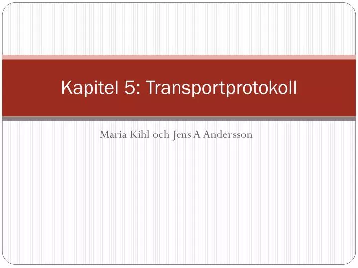 kapitel 5 transportprotokoll