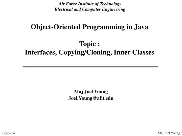 object oriented programming in java topic interfaces copying cloning inner classes