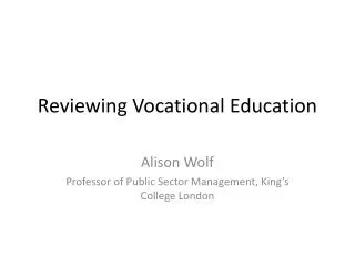 Reviewing Vocational Education