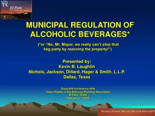 MUNICIPAL REGULATION OF ALCOHOLIC BEVERAGES*
