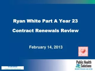 Ryan White Part A Year 23 Contract Renewals Review