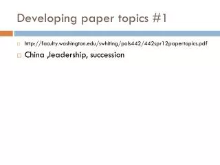 Developing paper topics #1