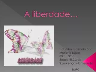 a liberdade