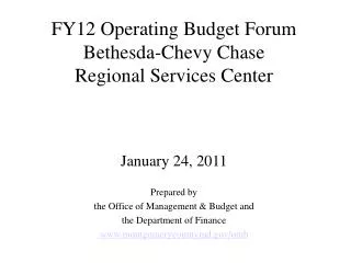 FY12 Operating Budget Forum Bethesda-Chevy Chase Regional Services Center