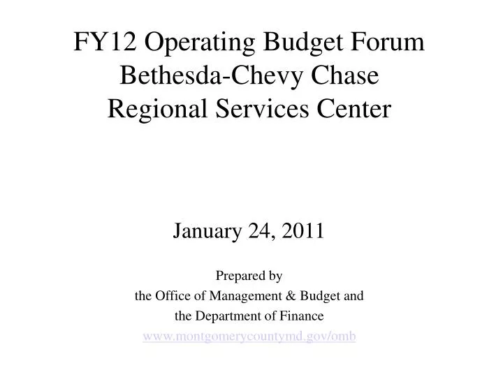 fy12 operating budget forum bethesda chevy chase regional services center