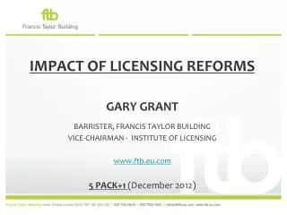 IMPACT OF LICENSING REFORMS
