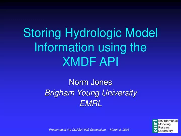 storing hydrologic model information using the xmdf api