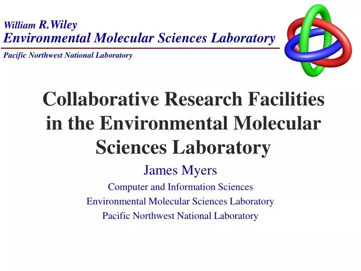 collaborative research facilities in the environmental molecular sciences laboratory