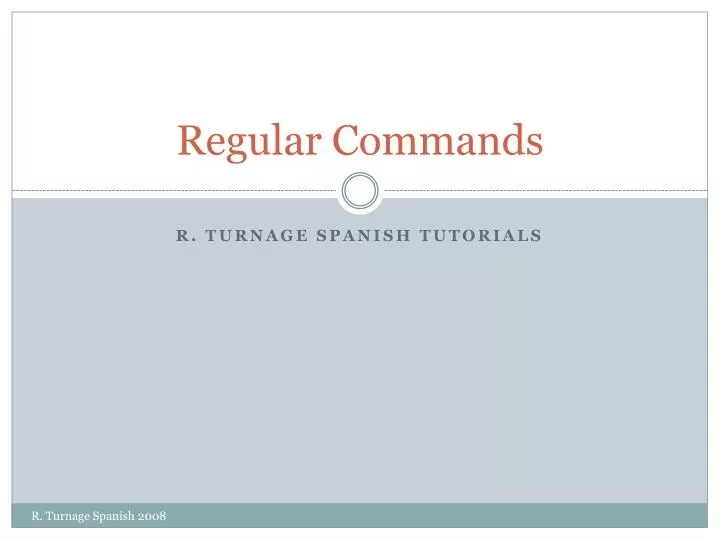 regular commands