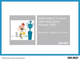 ASSA ABLOY Product Idea Realization Process (PIR)