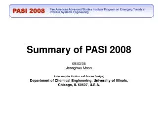 Summary of PASI 2008