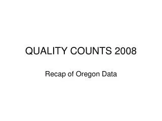 QUALITY COUNTS 2008