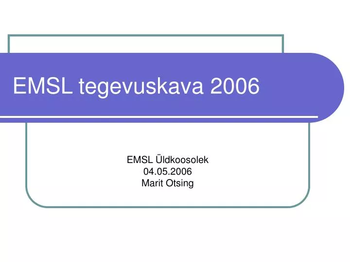 emsl tegevuskava 2006