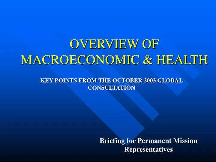 overview of macroeconomic health