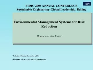 FIDIC 2005 ANNUAL CONFERENCE Sustainable Engineering- Global Leadership, Beijing