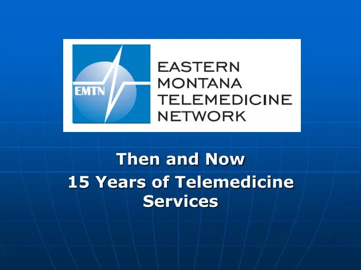 then and now 15 years of telemedicine services