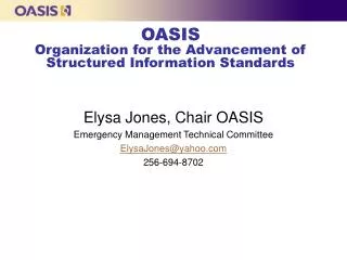 OASIS Organization for the Advancement of Structured Information Standards