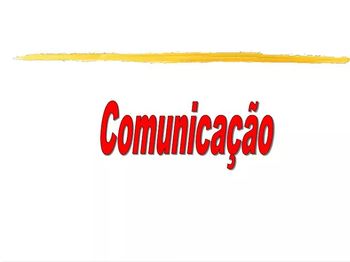 PPT - Comunicação PowerPoint Presentation, Free Download - ID:4064880