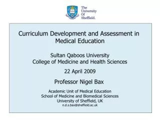 Curriculum Development and Assessment in Medical Education Sultan Qaboos University
