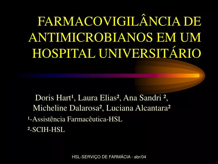 farmacovigil ncia de antimicrobianos em um hospital universit rio