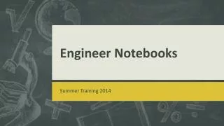 Engineer Notebooks