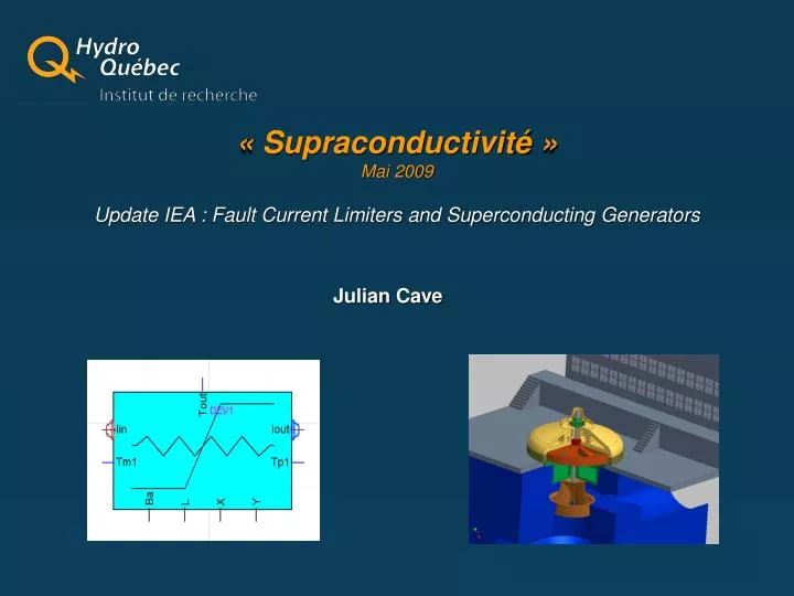 supraconductivit mai 2009 update iea fault current limiters and superconducting generators