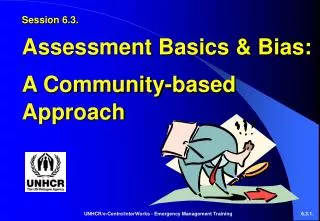 Session 6.3.	 Assessment Basics &amp; Bias: A Community-based Approach
