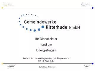 Ihr Dienstleister rund um Energiefragen