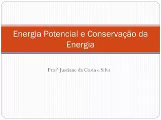 energia potencial e conserva o da energia