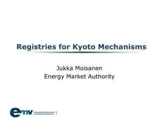 Registries for Kyoto Mechanisms