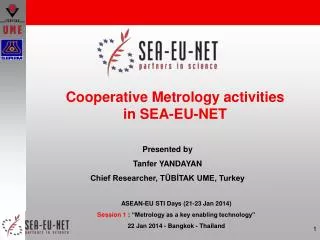 Cooperative Metrology activities in SEA-EU-NET