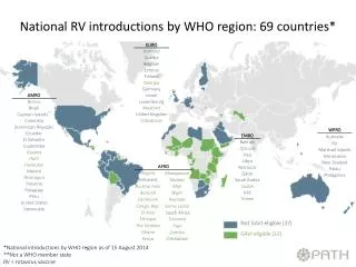 National RV introductions by WHO region: 69 countries*