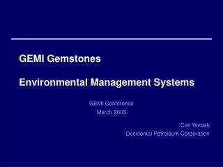 GEMI Gemstones Environmental Management Systems